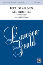 Because All Men Are Brothers SATB choral sheet music cover Thumbnail